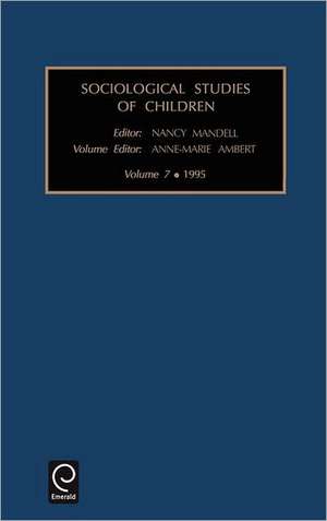 Sociological Studies of Children de Anne–marie Ambert