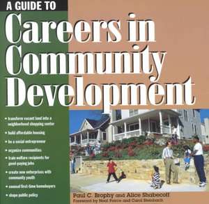 A Guide to Careers in Community Development de Paul Brophy