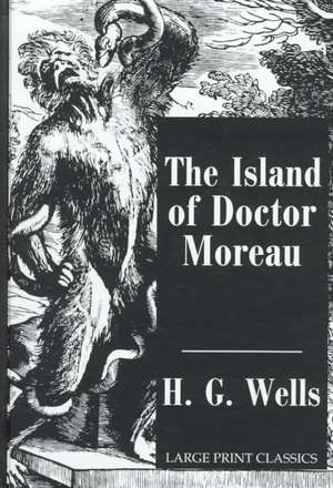 The Island of Dr. Moreau de H. G. Wells