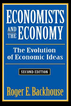 Economists and the Economy: The Evolution of Economic Ideas de William J. Barber