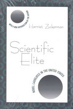 Scientific Elite: Nobel Laureates in the United States de William T. Golden