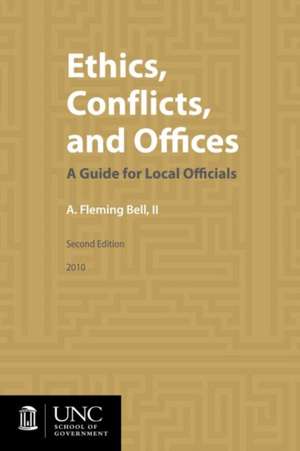 Ethics, Conflicts, and Offices de A. Fleming Bell II