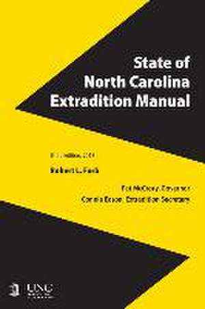 State of North Carolina Extradition Manual de Robert L Farb