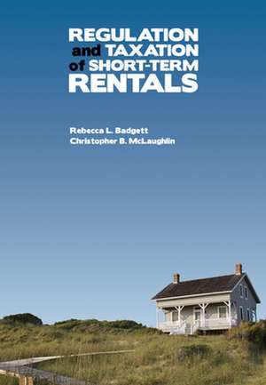 Regulation and Taxation of Short-Term Rentals de Christopher B. McLaughlin