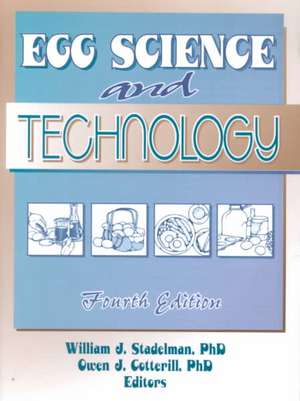 Egg Science and Technology de William J Stadelman