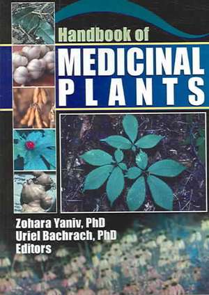 Handbook of Medicinal Plants de Zohara Yaniv