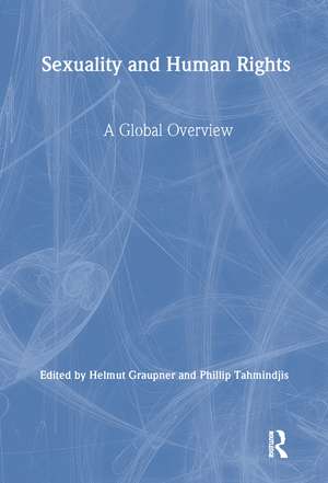 Sexuality and Human Rights: A Global Overview de Phillip Tahmindjis