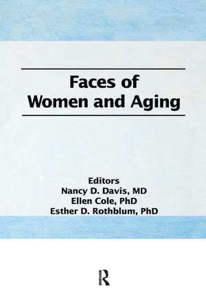 Faces of Women and Aging de Ellen Cole