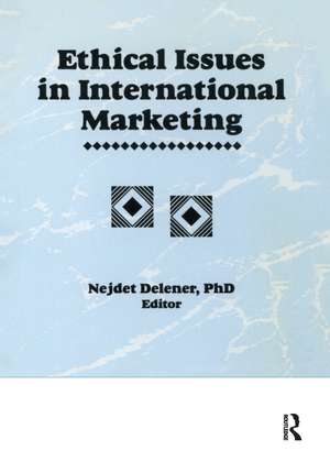 Ethical Issues in International Marketing de Erdener Kaynak