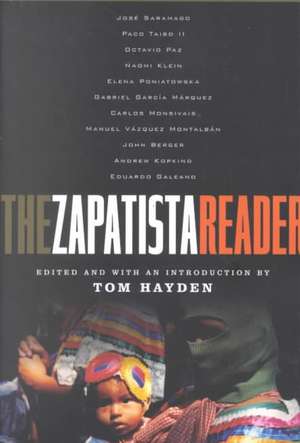 The Zapatista Reader de Tom Hayden