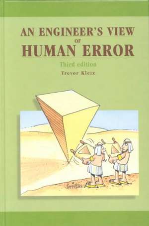 An Engineer's View of Human Error de Trevor Kletz