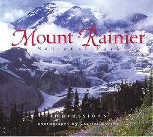 Mount Rainier Nat'l Park Impressions de Charles Gurche