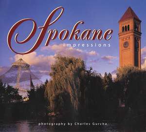 Spokane Impressions de Charles Gurche