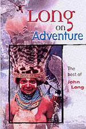 Long, J: Long on Adventure de John Long