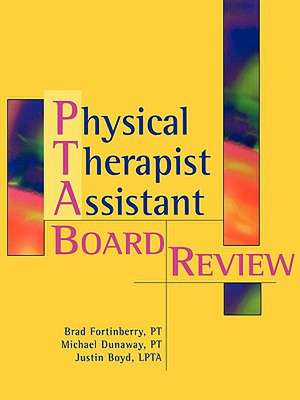 Physical Therapy Assistant Board Review de Brad Fortinberry