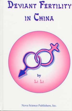 Deviant Fertility in China de Li Li