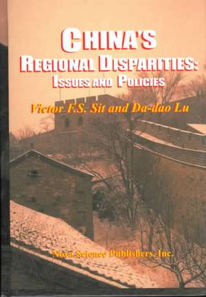 China's Regional Disparities: Issues & Policies de Victor F S Sit