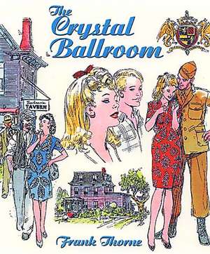 The Crystal Ballroom de Frank Thorne