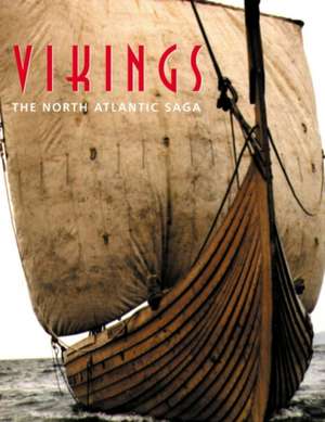 Vikings: The North Atlantic Saga de William W. Fitzhugh