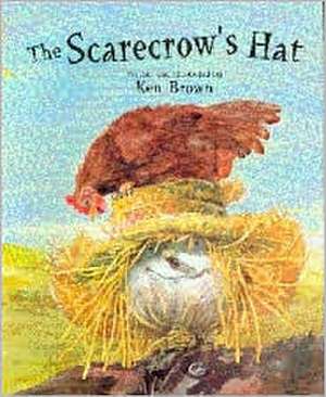 The Scarecrow's Hat de Ken Brown