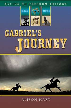 Gabriel's Journey de Alison Hart