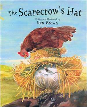 The Scarecrow's Hat de Ken Brown