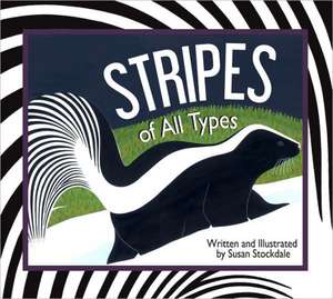 Stripes of All Types de Susan Stockdale