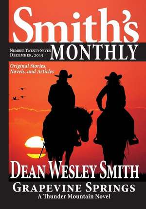 Smith's Monthly #27 de Dean Wesley Smith