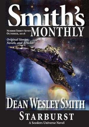 Smith's Monthly #37 de Dean Wesley Smith