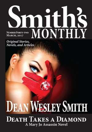 Smith's Monthly #42 de Dean Wesley Smith