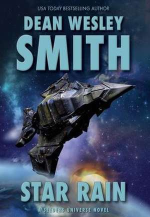 Star Rain de Dean Wesley Smith