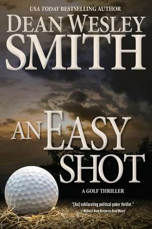 An Easy Shot de Dean Wesley Smith