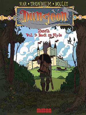 Dungeon Zenith Vol.3: Back in Style de Lewis Trondheim