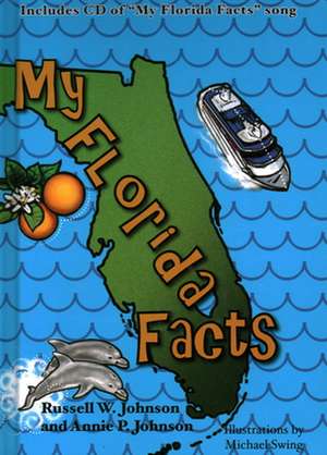 My Florida Facts [With Audio CD] de Annie P. Johnson