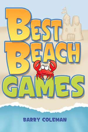 Best Beach Games de Barry Coleman