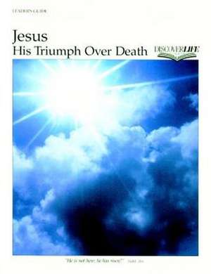 Jesus: His Triumph Over Death de Crc Publications