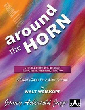 Around the Horn de Walt Weiskopf