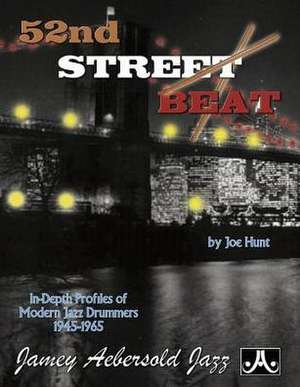 52nd Street Beat de Joe Hunt