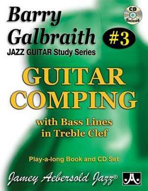 Barry Galbraith Jazz Guitar Study 3 -- Guitar Comping de Barry Galbraith