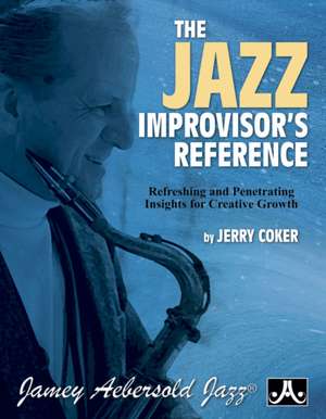 The Jazz Improvisor's Reference de Jerry Coker