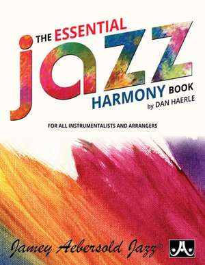 The Essential Jazz Harmony Book de Dan Haerle