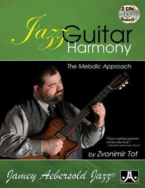 Jazz Guitar Harmony de Tot, Zvonimir