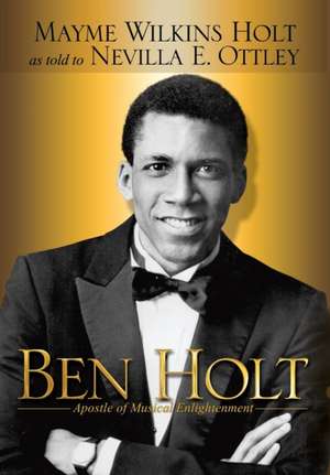 Ben Holt de Nevilla E. Ottley