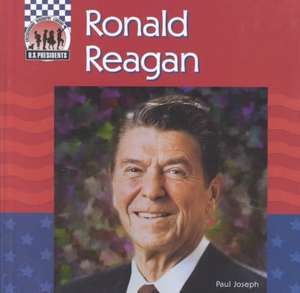 Ronald Reagan de Paul Joseph