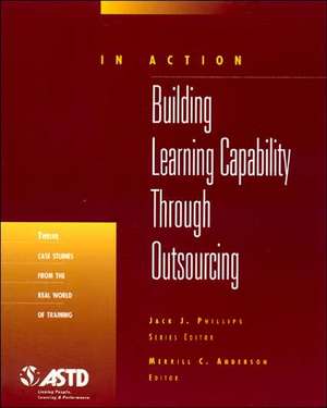 Building Learning Capability Through Outsourcing de Merrill C. Anderson