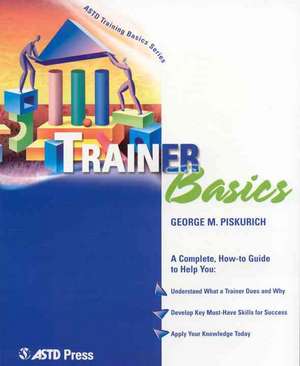 Trainer Basics de George M. Piskurich