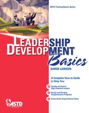 Leadership Development Basics de Karen Lawson