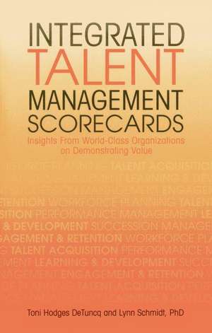 Integrated Talent Management Scorecards de Lynn Schmidt