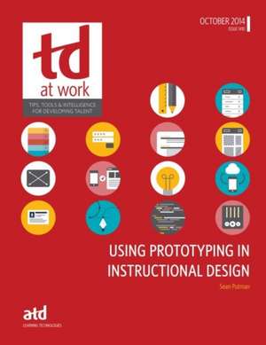 Using Prototyping in Instructional Design de ASTD Press