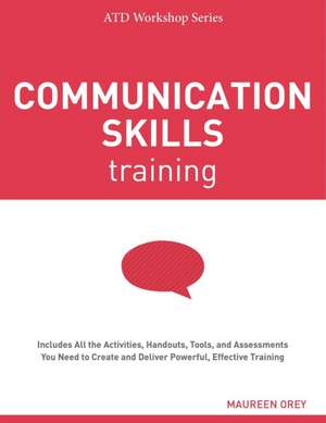 Communication Skills Training de Maureen Orey